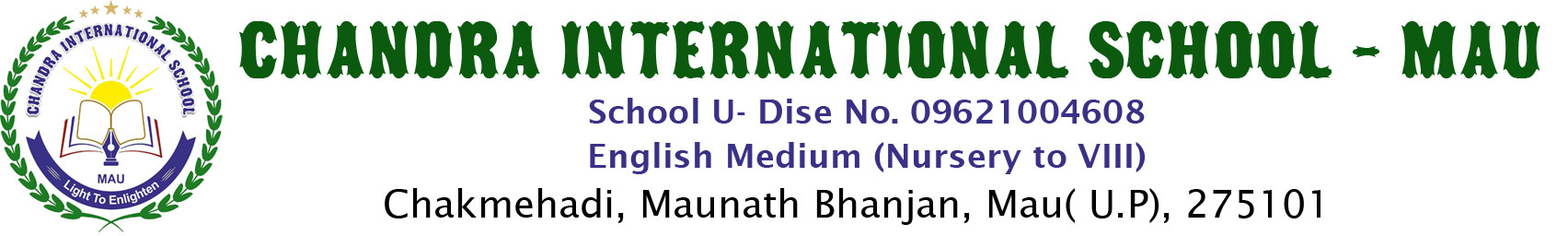CHANDRA INTERNATIONAL SCHOOL - MAU
